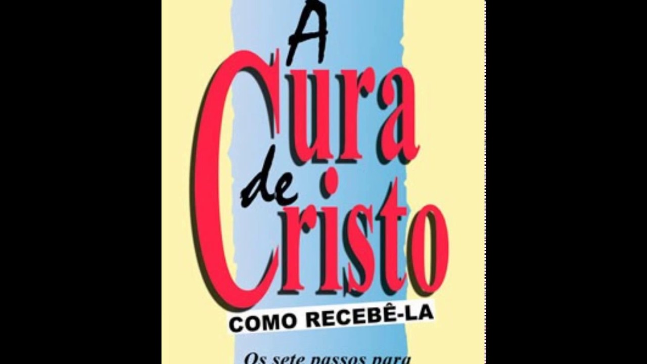 A cura de Cristo: como recebê-la - (T. L. Osborn)