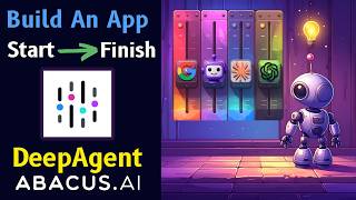 What Is DeepAgent (Abacus AI)? Full Tutorial & App Building Example
