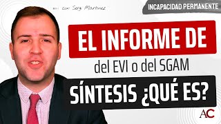 El INFORME DE SÍNTESIS en la Incapacidad Permanente. ¿Qué es