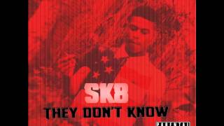 Rico Love They Don't Know Remix (Sk8 They Dont Know )