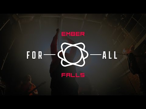 EMBER FALLS  - For All (Official Music Video)