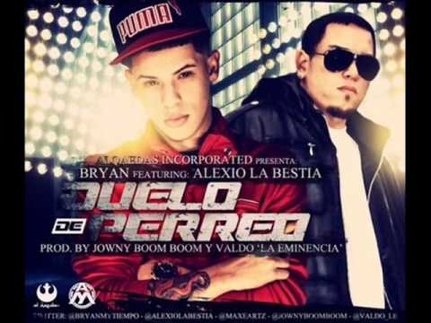 Duelo De Perreo - Bryan Ft Alexio La Bestia ' Alqaedas Incorporated ' Reggaeton 2013 HD (Con Letra)