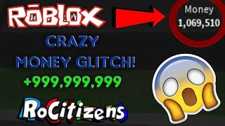 How To Get Free Money On Rocitizens 2018 - roblox rocitizens glitch fr