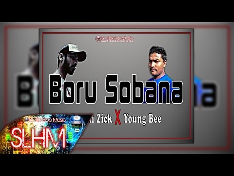Boru Sobana - Dopeh Zick Ft. Young Bee (Audio)