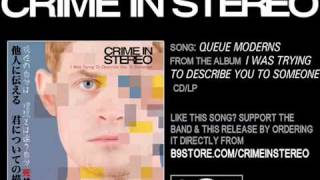 Queue Moderns by CRIME IN STEREO