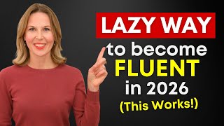 Improve Your English Fast in 2026 the *LAZY* Way!