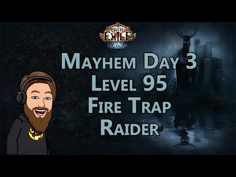My Touch is Searing - Level 95 Fire Trap Raider - Mayhem Day 3 - Lake of Kalandra 3.19