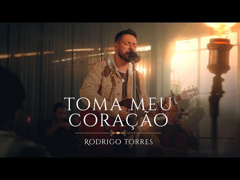 Toma Meu Coração - Rodrigo Torres (Clipe Oficial)