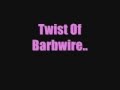 Twist Of Barbwire - Clare Bowen 