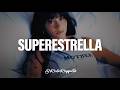 Aitana - SUPERESTRELLA (LETRA)