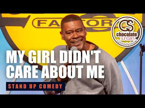 My Girl Didn't Care About Me - Comedian Anderi Bailey -Chocolate Sundaes Stand Up Comedy