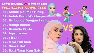 Download lagu LESTI KEJORA VS DEWI PERSIK 💚💚💚~ FULL ALBUM DANGDUT TERPOPULER  2022💚💚💚 ~ LAGU DANGDUT VIRAL 💚💚💚 mp3