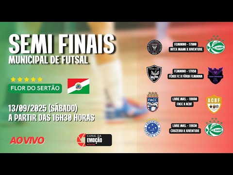 Semi Finais Futsal 2025 - Flor Do Sertão SC