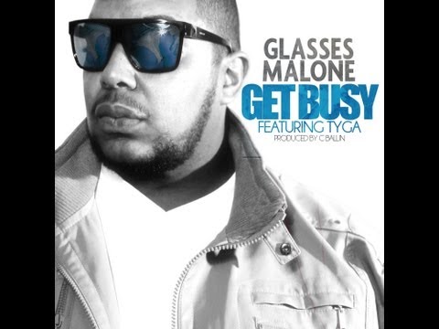 Glasses Malone - Get Busy feat. Tyga (Prod. by C Ballin)