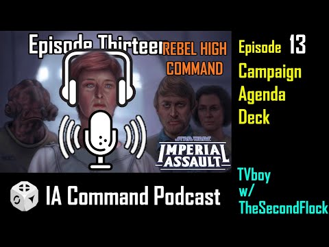 013 - Campaign Agenda Cards - Imperial Assault IACommand Podcast