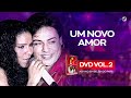 Calcinha Preta Um Novo Amor AoVivoEmBelémDoPará DVD Vol 2