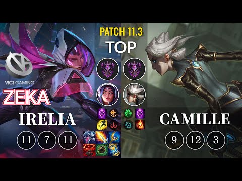 VG Zeka Irelia vs Camille Top - KR Patch 11.3