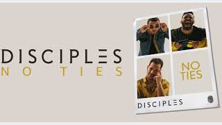 Musik-Video-Miniaturansicht zu No Ties Songtext von Disciples