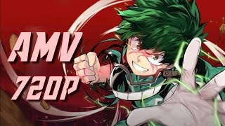 Boku no Hero Academia「AMV」- Skillet (Famous) / 720p