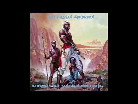 Machinda Anorwa -  Sekuru Gore & Mazana Movement (Official Audio)