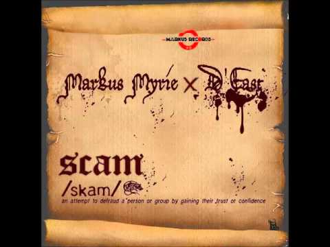 Markus Myrie & D'East - Scam - March 2016