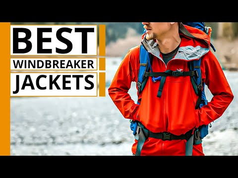7 Best Windbreaker Jackets for Men