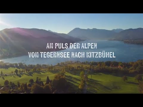 "Am Puls der Alpen" - Über die Alpen von Tegernsee nach Kitzbühel