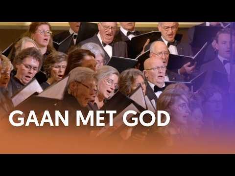 Gaan met God - Nederland Zingt