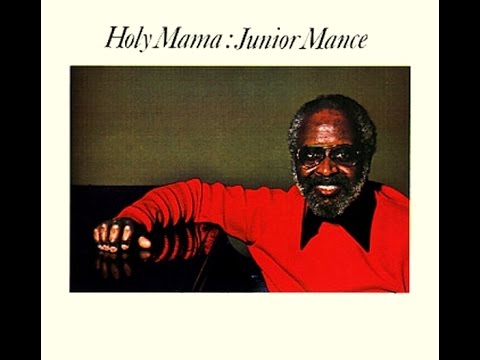 Junior Mance Trio - By The Time I Get To Phoenix