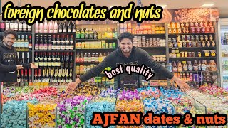 Foreign chocolates and imported items @CHENNAI FOOD AJFAN dates & nuts