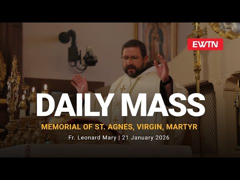 Catholic Daily Mass - Daily TV Mass - January 21, 2026