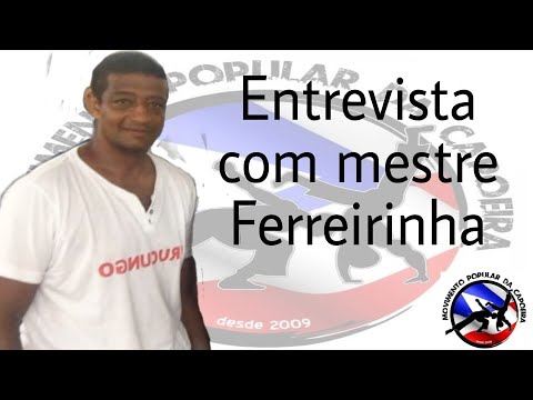 Capoeira | Entrevista com mestre Ferreirinha