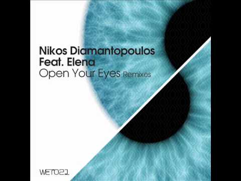 Nikos Diamantopoulos feat. Elena - Open Your Eyes (Christos Fourkis Remix)
