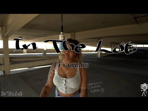 In The Lot: Free 2 - Khaos