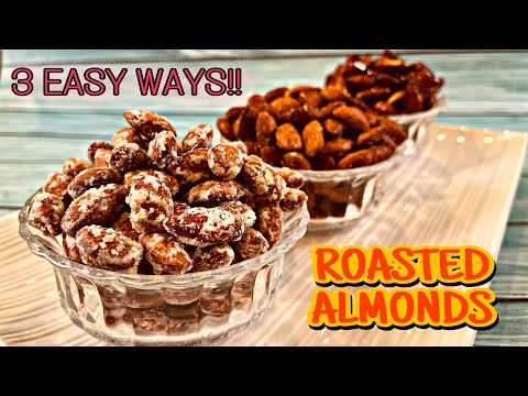 Roasted Almonds 3 Ways ~ Masala Roasted Almonds | Honey Roasted Almonds | Sugar Coated Almonds