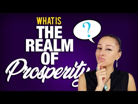 What is The Realm of Prosperity? Video