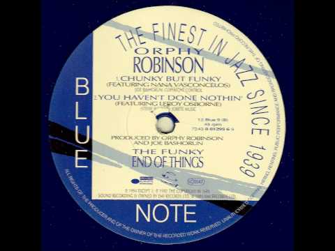 Orphy Robinson - Chunky But Funky