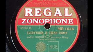 Jack Hodges  'Everything Is Fresh Today' 1933 78 rpm