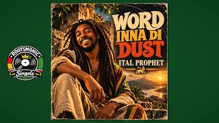World inna Di Dust — Ital Prophet