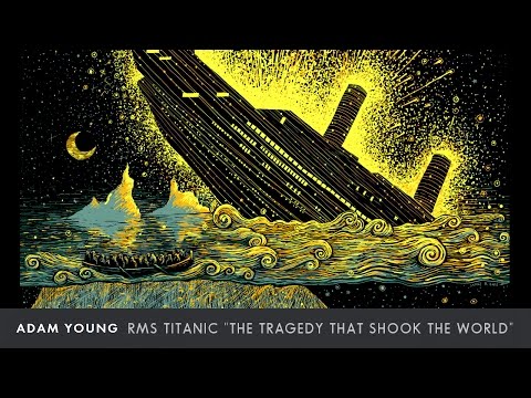 Adam Young - RMS Titanic [Full Album] 