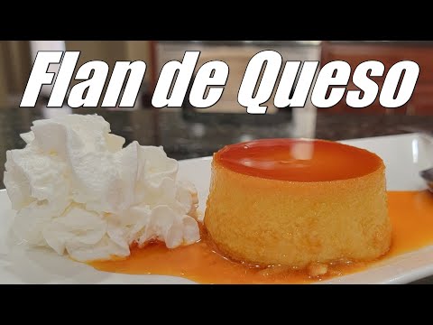 The World's Best Flan Recipe is Flan de Queso | Puerto Rican Cream Cheese Flan
