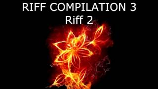 Riff Compilation 3: Alternative Metal, Rock, Experimental