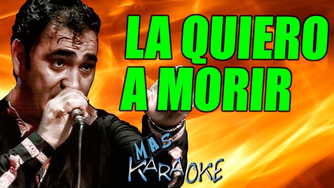LA QUIERO A MORIR