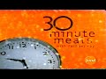 2007 06 03 30 Minute Meals Full Episode With Commercials Food Network Portland OR