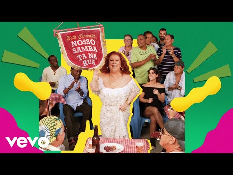 Nosso Samba Tá Na Rua - Beth Carvalho