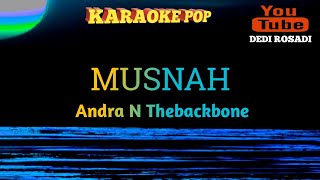 Download lagu MUSNAH Andra n thebackbone Karaoke Tanpa Vokal@DEDIROSADI mp3 Download lagu MUSNAH Andra n thebackbone Karaoke Tanpa Vokal@DEDIROSADI mp3