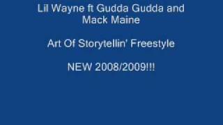 Lil Wayne ft. Gudda Gudda and Mack Maine - Art Of Storytellin&#39; Freestyle