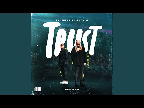 Trust (Hold on Tight)