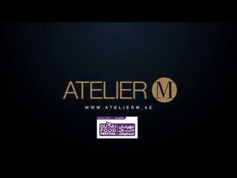 Fine Dining Atelier M & the Dubai Food Festival