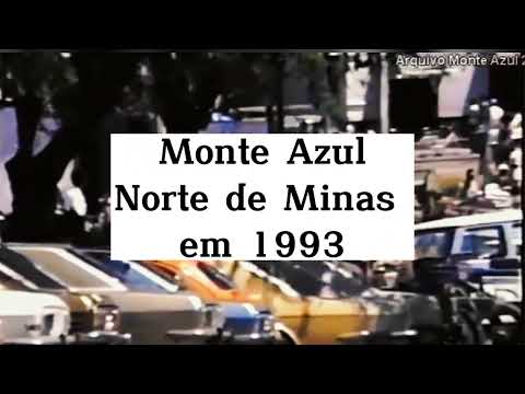 Como era Monte Azul MG em 1993